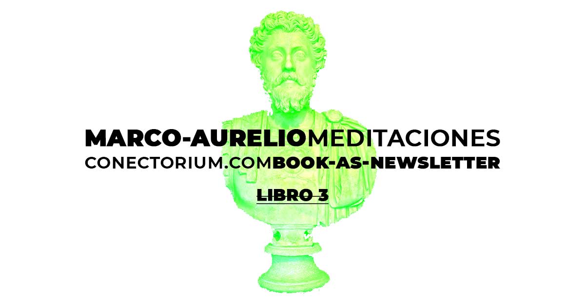 Marco Aurelio: Meditaciones, libro 3