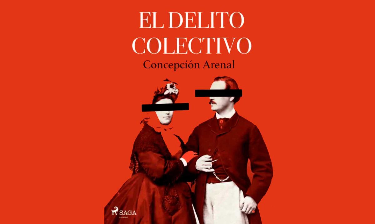 Concepción Arenal: El delito colectivo, capítulo 4