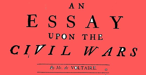 Voltaire: la guerra civil y sus costumbres